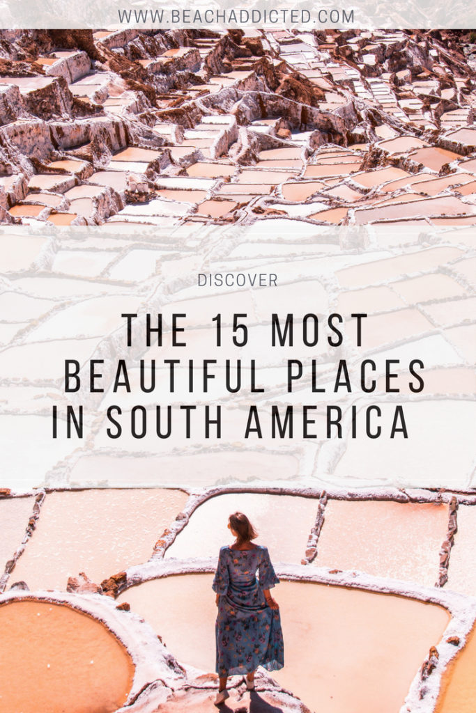 A pin for pinterest promoting the 15 most beautiful places in South America