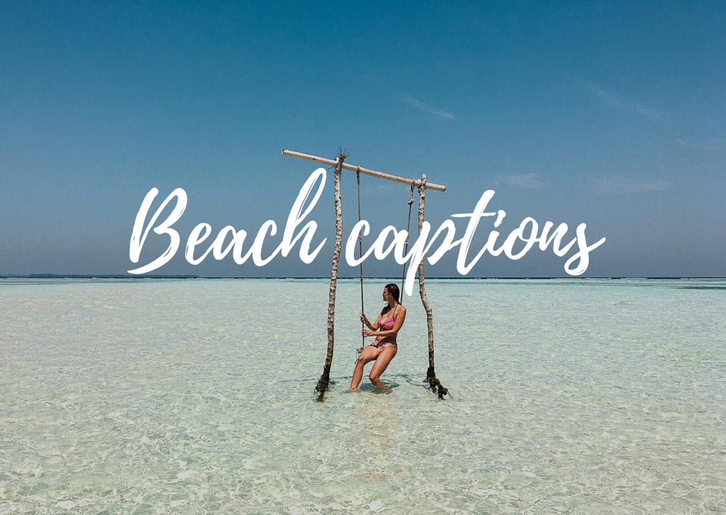 Favorite Beach Captions For Instagram: 100+ Beach Sayings.
